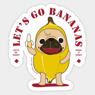 Let's go bananas Sticker